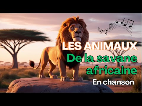 Apprendre Les animaux de la savane africaine. Chanson pour enfants