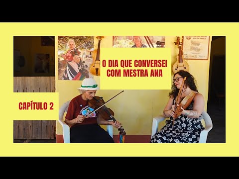 O Dia que conversei com Mestra Ana da Rabeca em UMARI - CE