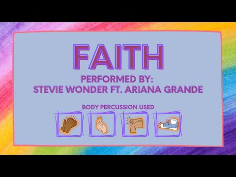 Faith (Stevie Wonder Ft. Ariana Grande) Body Percussion Rhythm Play Along