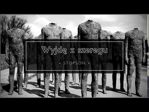 Stopson - Wyjdę z szeregu