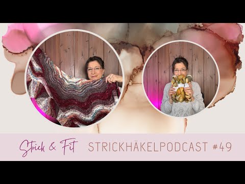 Strickhäkelpodcast Ep. 49  |  And the WINNERS are... |  Westfjords Wanderer | Kolding ... und UfOs