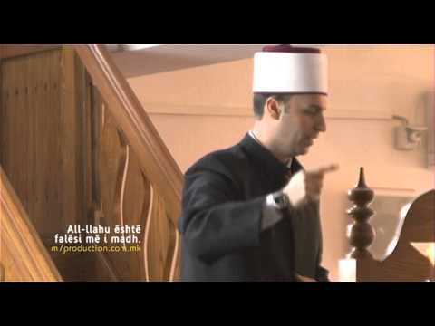 Qenan Ismaili -  Hutbe ( All-llahu është falësi më i madh - 18 01 2013 )