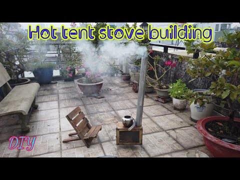 Hot tent stove building | Homemade | DIY