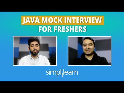 Java Mock Interview for Freshers | Java Interview Questions & Answers | Mock Interviews |Simplilearn