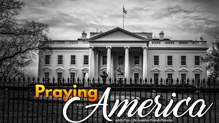 PFL-The Democrat War of Fear and Control - Praying for America - Oct. 6, 2023