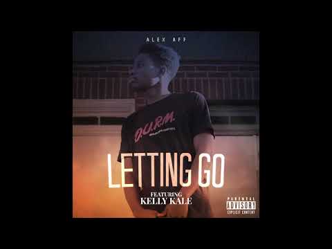 Alex Aff - Letting Go ft. Kelly Kale (prd. Alex Aff)
