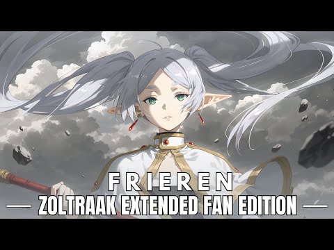 [OST REMIX] Frieren: Beyond Journey's End | Zoltraak Extended Edition | Anime Music