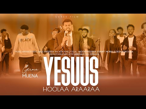GIRMAA MIIJANAA || YESUUS HOOLAA ARAARAA || SONAN MULTIMEDIA 2024