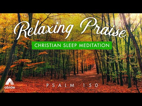 PSALM 150: PRAISE FOR ALL SEASONS