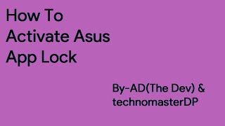 [Asus Zenphone 4]How To Activate Asus App Lock