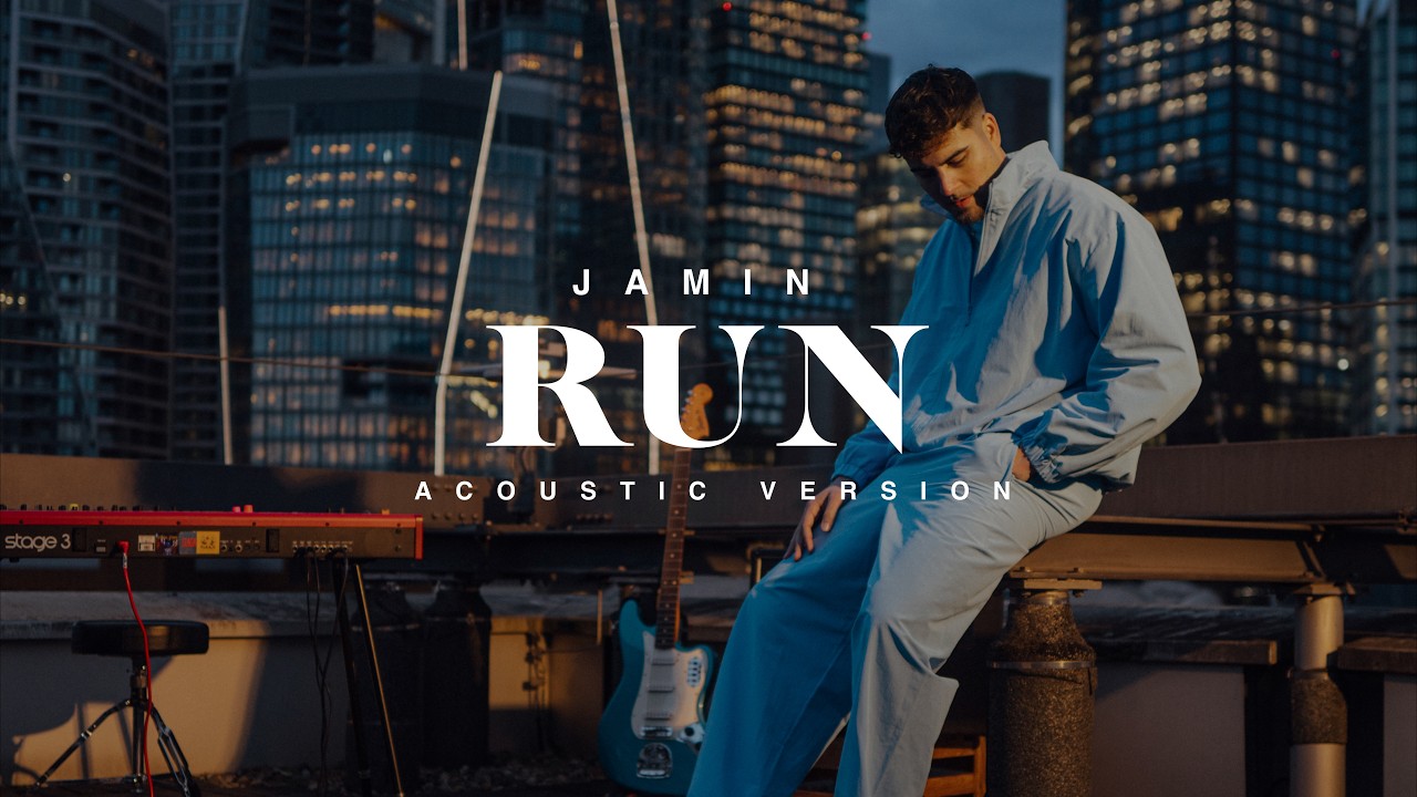 JAMIN  - RUN (ACOUSTIC VERSION) prod. by DFRNT