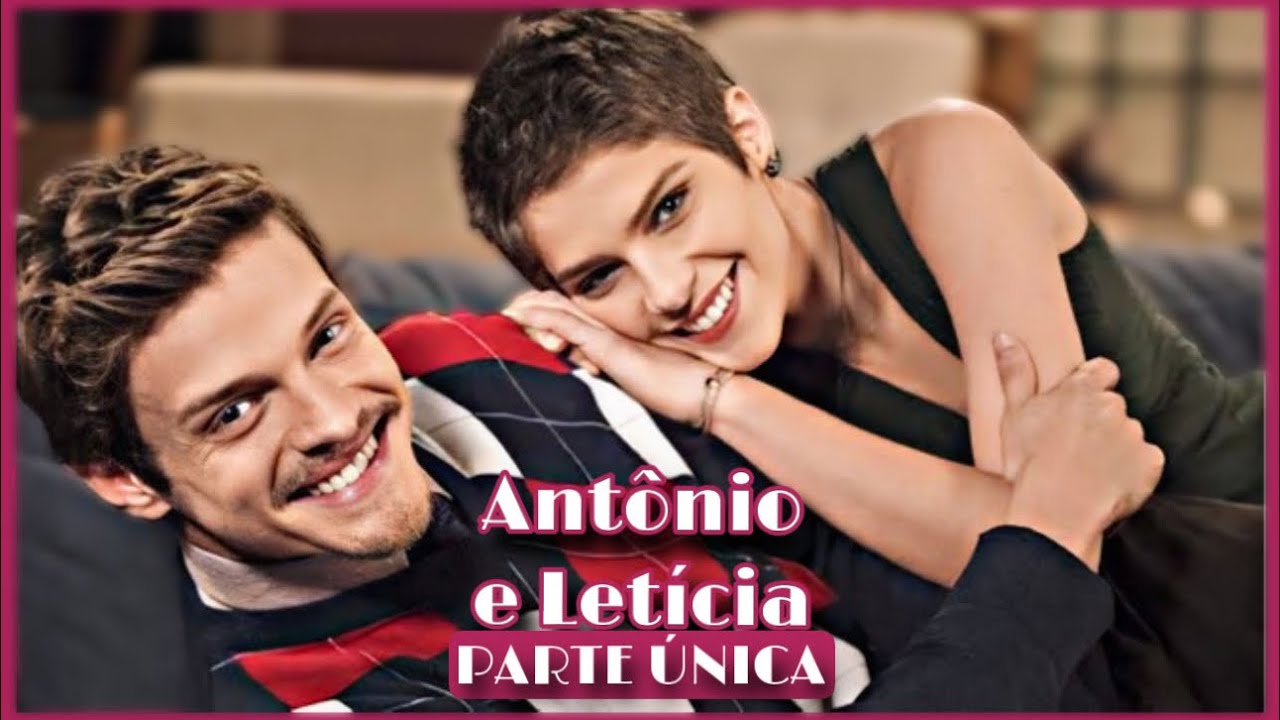 A HISTÓRIA DE ANTÔNIO E LETÍCIA / PARTE ÚNICA | [comentada].