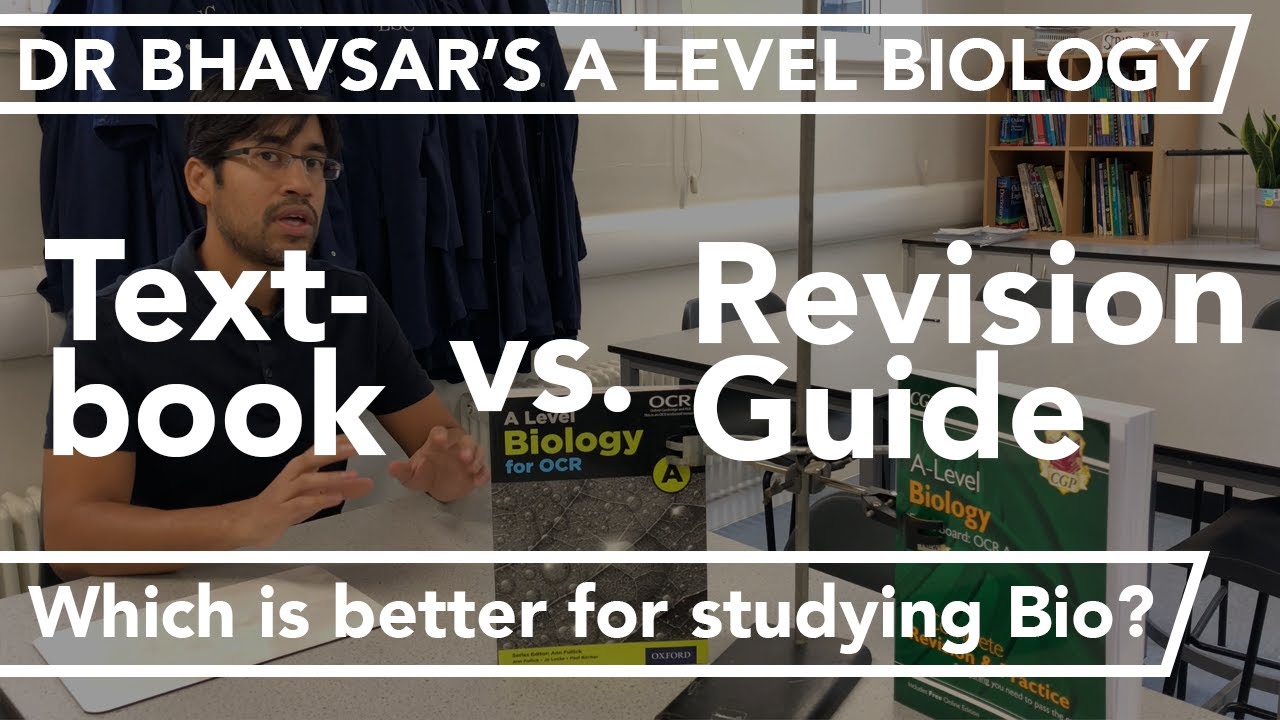 Watch video Textbook or revision guide: which is better to study A level biology Now Textbook or revision guide: which is better to study A level biology