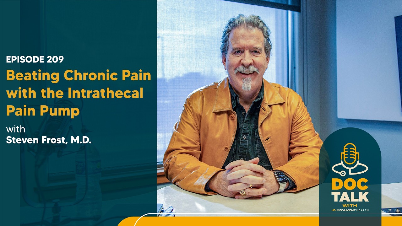 BEST OF DOC TALK: Beating Chronic Pain with the Intrathecal Pain Pump, Dr. Steven Frost – Episode 209