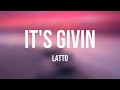 It S Givin Latto With Lyric