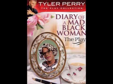 Diary Of A Mad Black Woman The Play - Only Believe