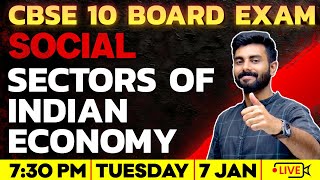 CBSE 10  Social Science | Sectors Of Indian Economy  | Full Chapter | Exam Winner