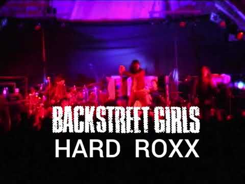 Hard Roxx - Backstreet Girls