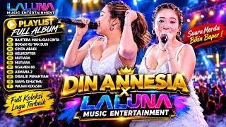 Download lagu LALUNA MUSIC FULL ALBUM SPESIAL DIN ANNESIA mp3