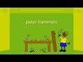 Kidzone - Peter Hammers With One Hammer