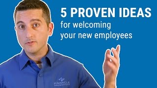 5 Proven Ideas for welcoming your new employees