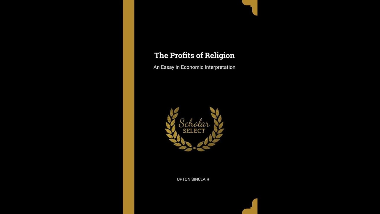 The Profits of Religion: An Essay in Economic Interpretation