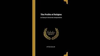 The Profits of Religion: An Essay in Economic Interpretation