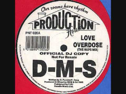 D-M-S Love Overdose - Production House Records