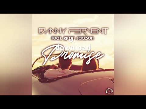 Danny Fervent feat. Ryan Jackson - Promise