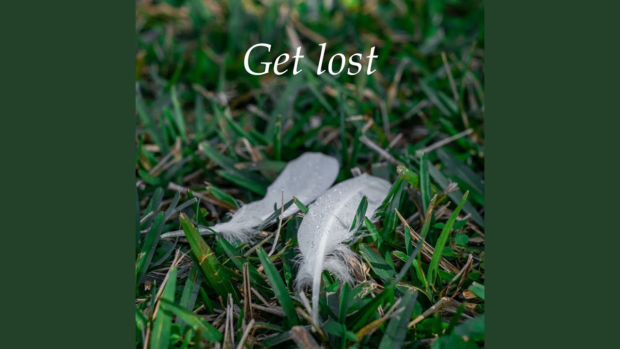 Get lost