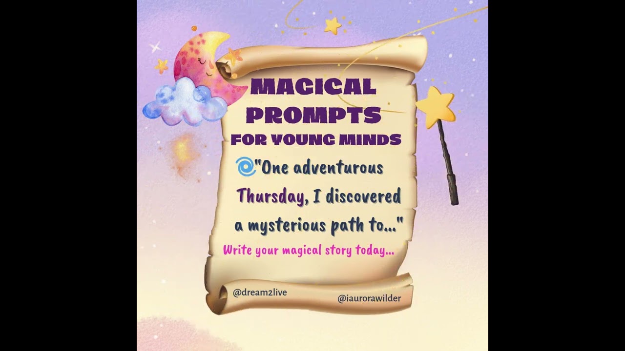 Dream2Live® Magical Prompts for Young Minds (Mysterious Path)