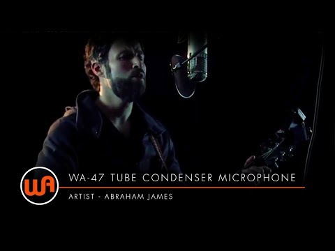 Warm Audio // Abraham James "Perfect Storm" - WA-47 Tube Condenser Microphone