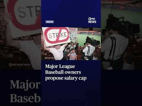Major League Baseball owners propose salary cap