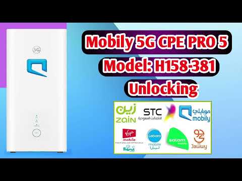 Unlock Mobily 5G BROVI CPE Pro 5 H158-381 | Pro 5 Router Unlock | Use Any SIM