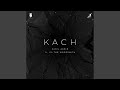 Kach (feat. Sahil Aarib)
