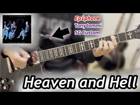 [Guitar Cover] Black Sabbath - Heaven and Hell (Epiphone Tony Iommi SG Custom)