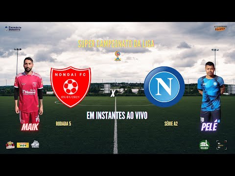 SUPER CAMPEONATO DA LIGA - QUINTA RODADA - NONOAI 2 X 1 NAPOLI - SERIE A2