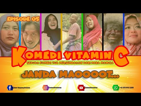 komedi-vitamin-c-eps-05-janda-maoooot