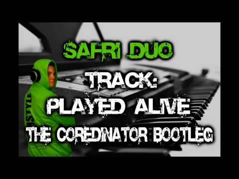 Safri Duo - Played Alive (The Coredinator Remix)