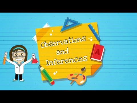 Observations and Inferences