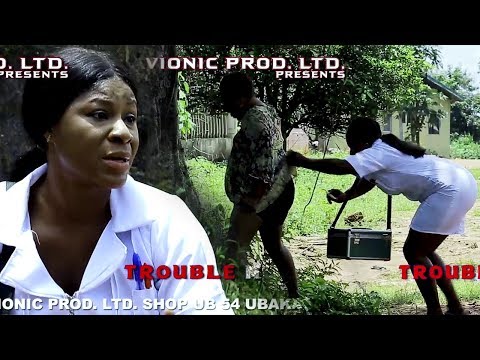 TROUBLE NURSE (New Movie) - 2019 Latest Nigerian Nollywood Movie Full HD
