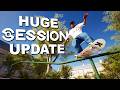 HUGE NEW SESSION UPDATE Skate Core Overhaul