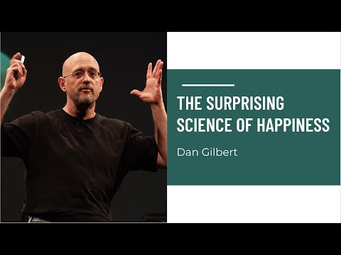 Dan Gilbert | The Surprising Science of Happiness 😊 | TED