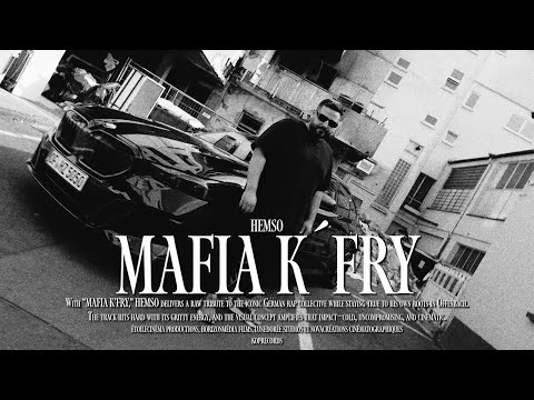 HEMSO - MAFIA K´FRY (Prod. by Mango & Breezy) [OFFICAL VIDEO]