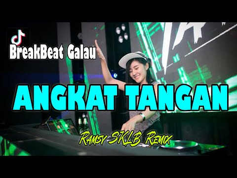 ANGKAT TANGAN | REMIX
