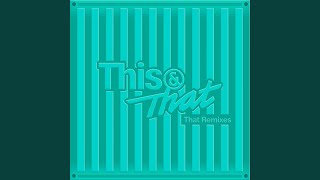 Download lagu This & That (Cool Version) mp3 Download lagu This & That (Cool Version) mp3