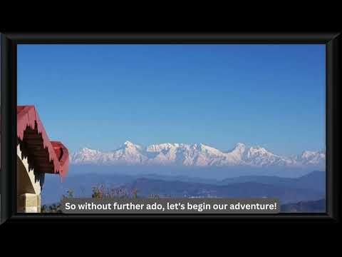 The Mukteshwar Virtual Tour , A breathtaking experience of one of the hill stations of India