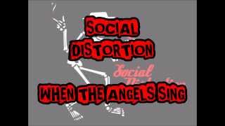 SOCIAL DISTORTION - When The Angels Sing (With Lyrics)