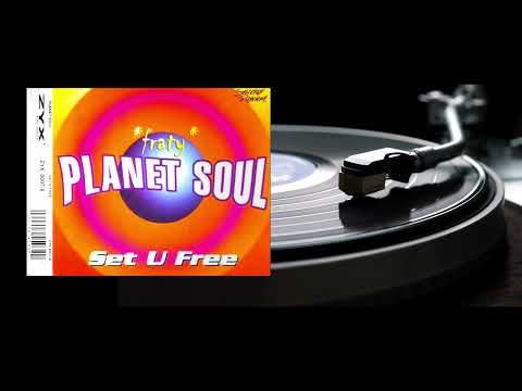 Planet Soul  - Set U Free (Official Audio)