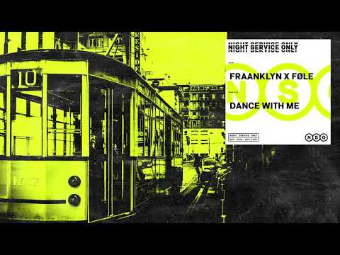 Fraanklyn x Føle - Dance With Me